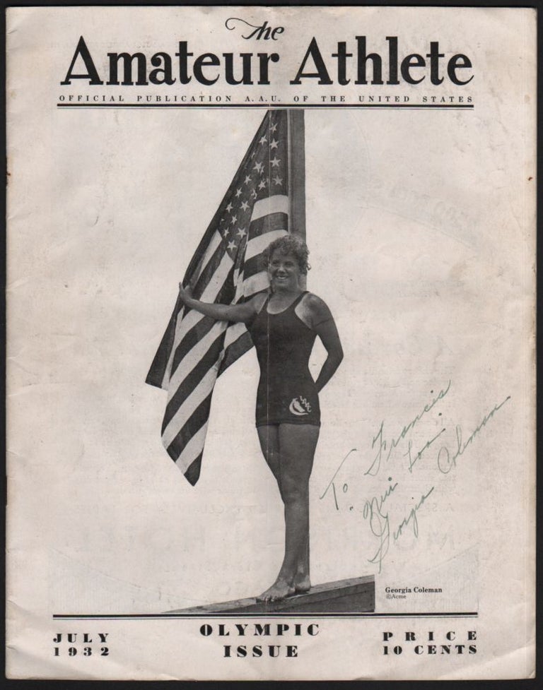 Item #479 The Amateur Athlete. Official Publication A[mateur]. A[thlete]. U[nion]. of the United States. Olympic Issue. July, 1932.