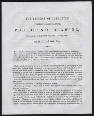 Item #49 The Process of Talbotype (formerly called Calotype) Photogenic Drawing, Communicated to...