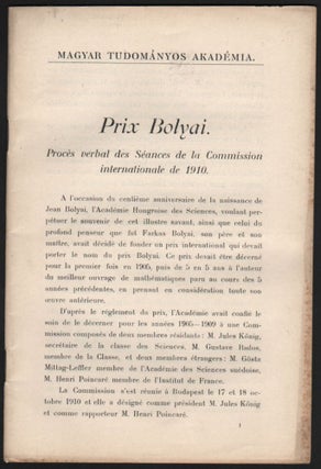 Item #50 Prix Bolyai. Procès verbal des Séances de la Commission internationale de 1910. Henri...
