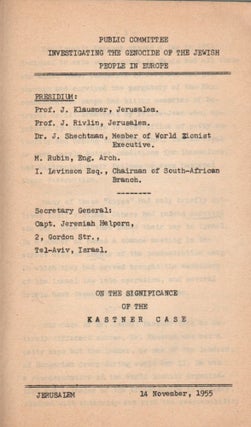 On the Significance of the Kastner Case.