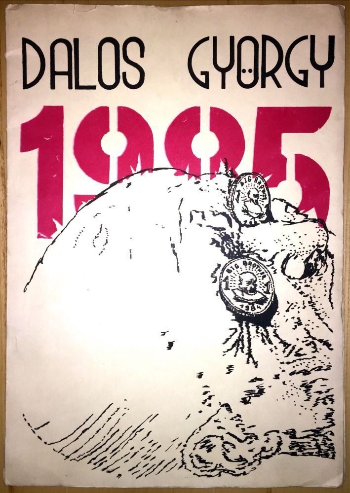 Item #711 1985. György Dalos, László Rajk, Gábor Demszky.