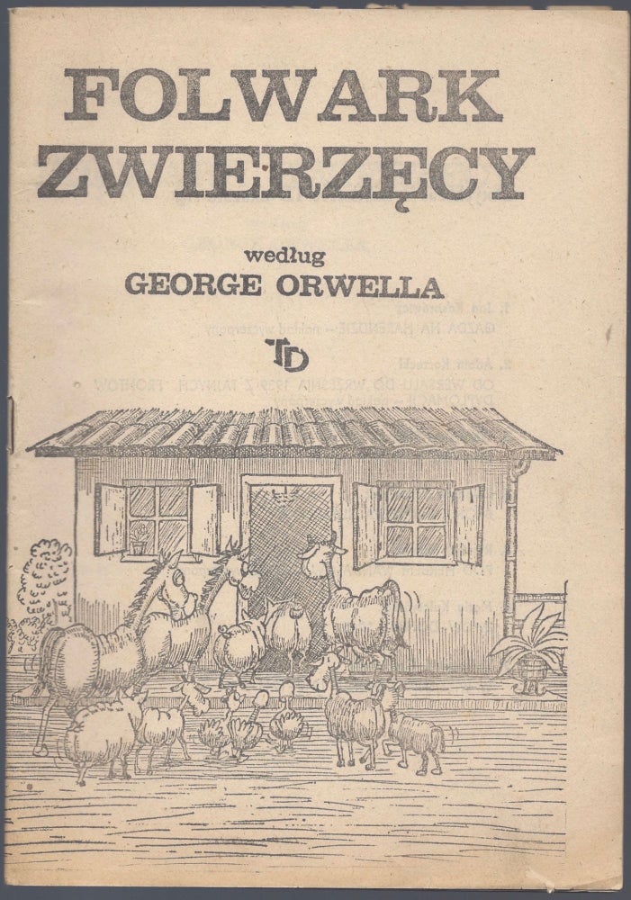 Item #748 Folwark zwierzęcy. Według George Orwella. (Tomik 8.) [Animal Farm. After George Orwell. (Volume 8.)]. George Orwell, Maciek Biały, Karol Blue, Robert Śnieciński, Fernando Molina.