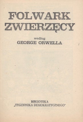 Folwark zwierzęcy. Według George Orwella. (Tomik 8.) [Animal Farm. After George Orwell. (Volume 8.)]