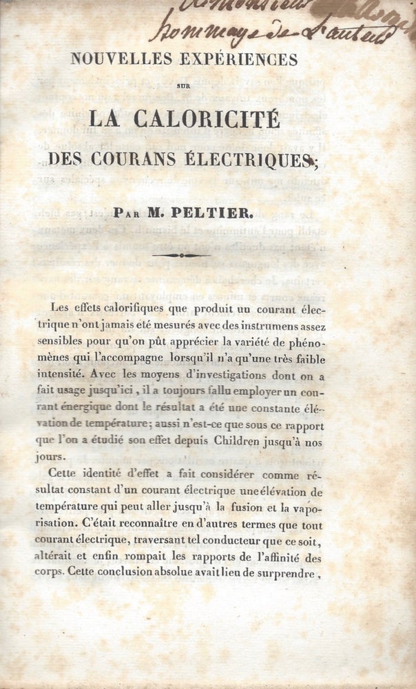 Item #769 Nouvelles Experiences sur la Caloricite des Courans Electriques. Jean Charles Athanase Peltier.