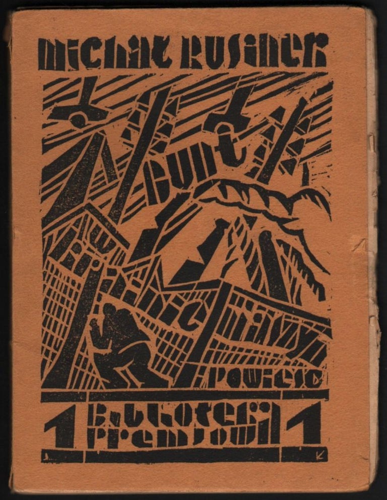 Item #78 Bunt w Krainie Maszyn. (Bibljoteka Premjowa 1.) [Revolt in the Mashine’s Land.]. Michał Rusinek.
