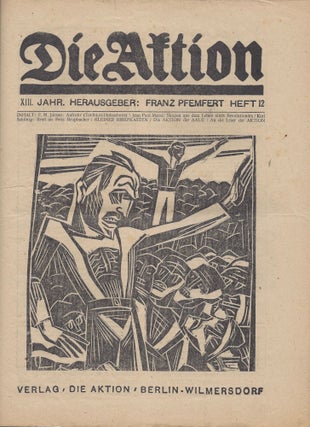 Item #887 Die Aktion. XIII. Jahrgang. Zweites Juni-Heft (Nr. 23/24). 30. Juni 1923. Franz Pfemfert