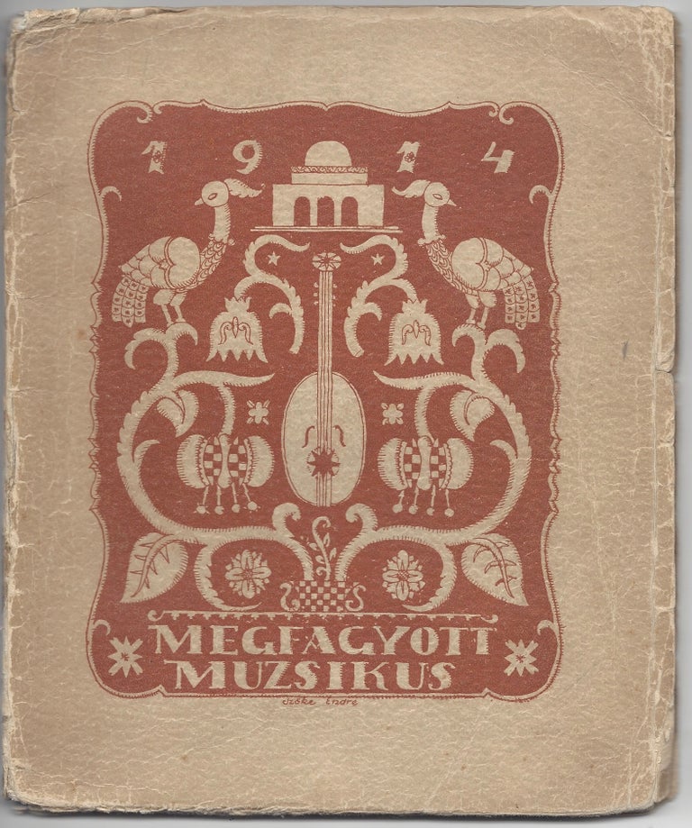 Item #902 Megfagyott muzsikus 1914. [Frozen Musician 1914.]. Jenő Kósch, Endre Almási, Ferenc Bálint, Jenö.