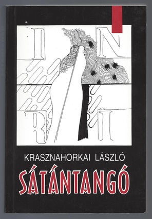 Item #995 Sátántangó. [Satantango.]. László Krasznahorkai